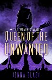 Queen of the Unwanted (eBook, ePUB)