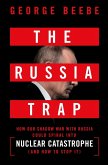 The Russia Trap (eBook, ePUB)