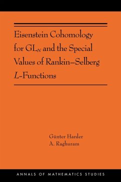 Eisenstein Cohomology for GLN and the Special Values of Rankin-Selberg L-Functions (eBook, PDF) - Harder, Günter; Raghuram, Anantharam