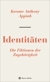 Identitäten. Die Fiktionen der Zugehörigkeit (eBook, ePUB)