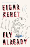 Fly Already (eBook, ePUB)