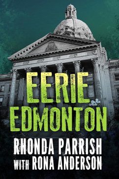 Eerie Edmonton (eBook, ePUB) - Parrish, Rhonda