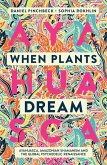 When Plants Dream (eBook, ePUB)
