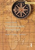 Transkulturelle Altenpflege (eBook, ePUB)
