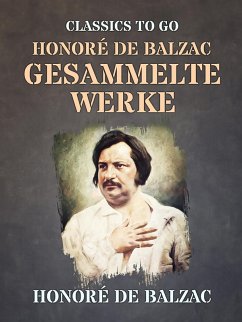 Honoré de Balzac Gesammelte Werke (eBook, ePUB) - de Balzac, Honoré