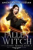 Fallen Witch (Spellbound Murder, #3) (eBook, ePUB)