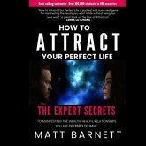How to Attract Your Perfect Life (eBook, ePUB) How to Attract Your Perfect Life (eBook, ePUB)