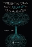 Differential Forms and the Geometry of General Relativity (eBook, PDF)