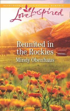 Cover Reunited In The Rockies (eBook, ePUB)