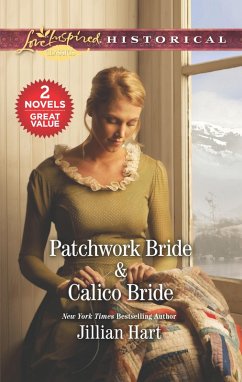 Patchwork Bride & Calico Bride (eBook, ePUB) - Hart, Jillian