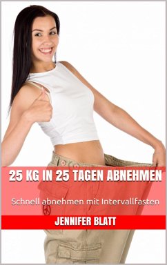 Cover 25 kg in 25 Tagen abnehmen (eBook, ePUB)