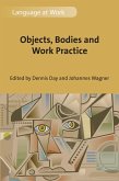 Objects, Bodies and Work Practice (eBook, ePUB)