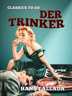 Der Trinker (eBook, ePUB) - Fallada, Hans