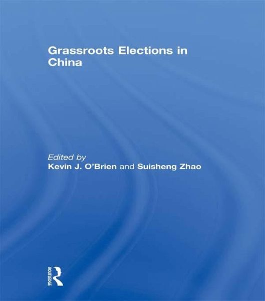 Grassroots Elections in China (eBook, PDF) Grassroots Elections in China (eBook, PDF)