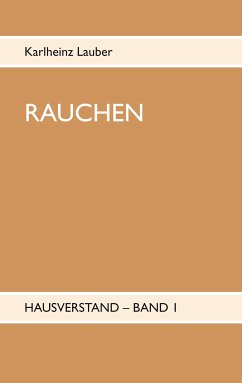 Rauchen (eBook, ePUB) - Lauber, Karlheinz