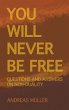 You will never be free (eBook, ePUB) - Bild 1