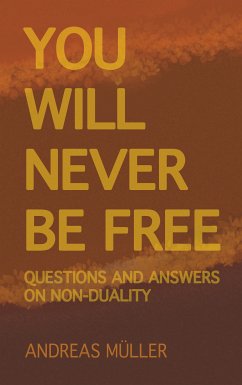 You will never be free (eBook, ePUB) - Müller, Andreas