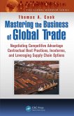 Mastering the Business of Global Trade (eBook, PDF) Mastering the Business of Global Trade (eBook, PDF)