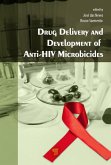 Drug Delivery and Development of Anti-HIV Microbicides (eBook, PDF)
