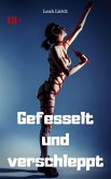 Gefesselt und verschleppt (eBook, ePUB)