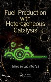 Fuel Production with Heterogeneous Catalysis (eBook, PDF)