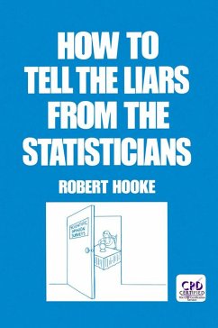 How to Tell the Liars from the Statisticians (eBook, PDF) - Hooke