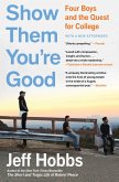 Show Them You're Good (eBook, ePUB)