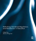 Rethinking Gendered Regulations and Resistances in Education (eBook, ePUB)