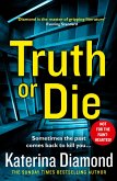 Truth or Die (eBook, ePUB)