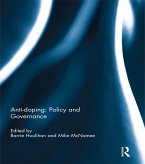 Anti-doping: Policy and Governance (eBook, ePUB)