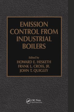 Emission Control from Industrial Boilers (eBook, PDF) - Quigley, John T.; Cross Jr., Frank L.; Hesketh, Howard D.