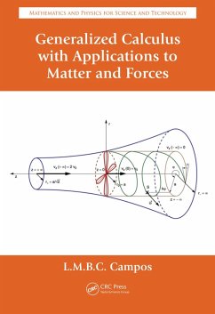 Generalized Calculus with Applications to Matter and Forces (eBook, PDF) - Braga De Costa Campos, Luis Manuel