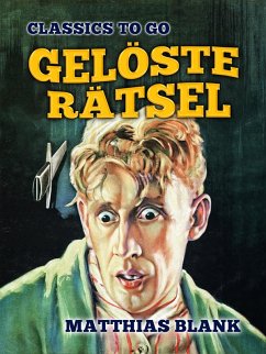 Gelöste Rätsel (eBook, ePUB) - Blank, Matthias