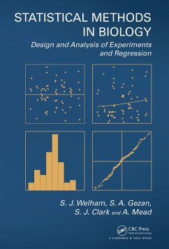 Statistical Methods in Biology (eBook, PDF) - Welham, S. J.; Gezan, S. A.; Clark, S. J.; Mead, A.