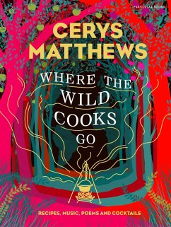 Where the Wild Cooks Go (eBook, ePUB) - Matthews, Cerys