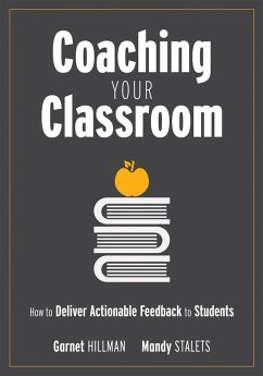 Coaching Your Classroom (eBook, ePUB) - Hillman, Garnet; Stalets, Mandy