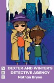 Dexter and Winter's Detective Agency (NHB Modern Plays) (eBook, ePUB)