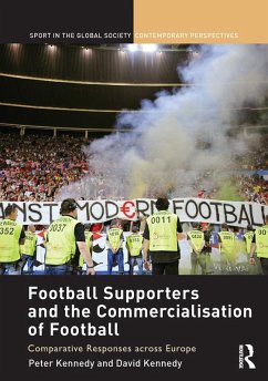 Football Supporters and the Commercialisation of Football (eBook, PDF)