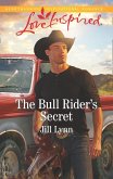 The Bull Rider's Secret (eBook, ePUB) The Bull Rider's Secret (eBook, ePUB)