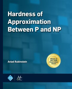 Hardness of Approximation Between P and NP (eBook, ePUB) - Rubinstein, Aviad