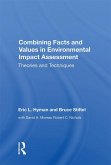 Combining Facts and Values in Environmental Impact Assessment (eBook, ePUB)