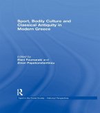 Sport, Bodily Culture and Classical Antiquity in Modern Greece (eBook, ePUB)