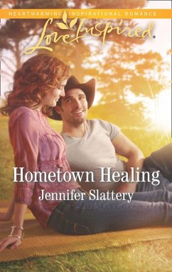 Hometown Healing (Mills & Boon Love Inspired) (eBook, ePUB) - Slattery, Jennifer