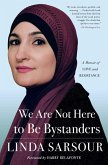We Are Not Here to Be Bystanders (eBook, ePUB)