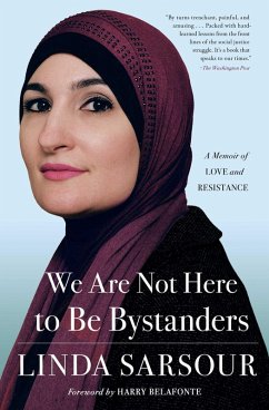 We Are Not Here to Be Bystanders (eBook, ePUB) - Sarsour, Linda