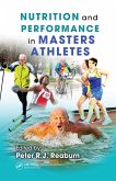 Nutrition and Performance in Masters Athletes (eBook, PDF)
