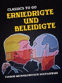 Erniedrigte und Beleidigte (eBook, ePUB) Erniedrigte und Beleidigte (eBook, ePUB)