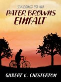 Pater Browns Einfalt (eBook, ePUB)