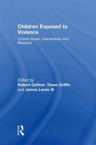 Children Exposed To Violence (eBook, ePUB)