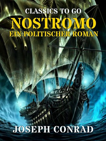Nostromo - Ein politischer Roman (eBook, ePUB)